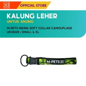 M-Pets Hiking Soft Collar Camouflage / Kalung Untuk Anjing